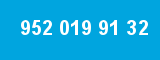 952 019 91 32 952 019 91 32